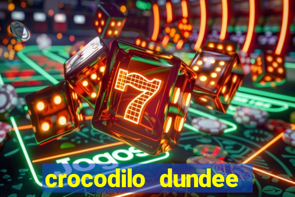 crocodilo dundee filme completo dublado